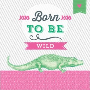 Lunch Napkin - Born to be Wild (Crocodile PINK)