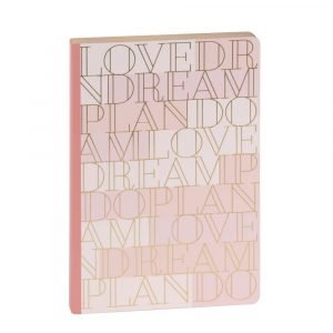 Notebook (A5) - Love Plan Dream Do PINK