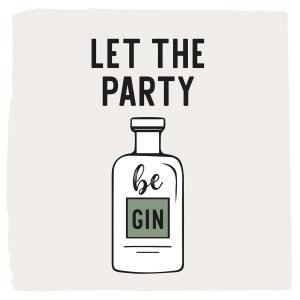 Lunch Napkin - Let the Party be Gin
